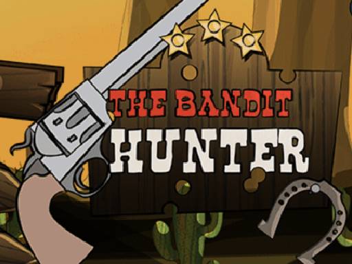 The Bandit Hunter