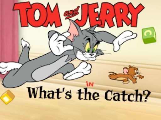 Tom & Jerry In Whats The Catch