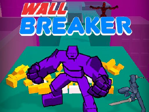 Wall Breaker 3d