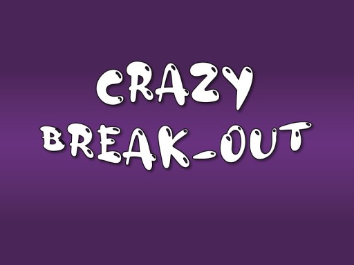 Crazy Break-out