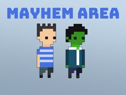 Mayhem Area