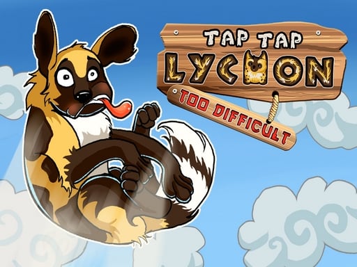 Tap Tap Lycaon : Too Difficult