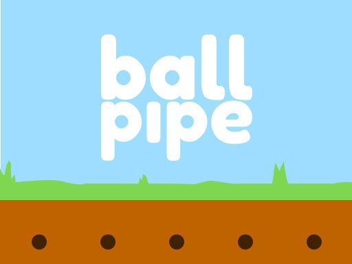 Ball Pipe