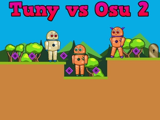 Tuny Vs Osu 2