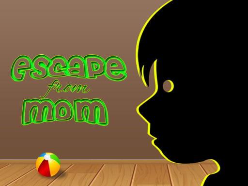 Escape From Mom 1