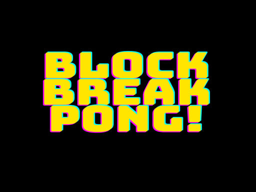 Block Break Pong