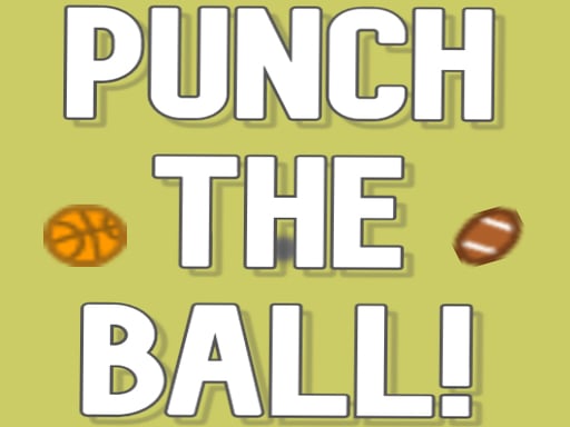 Punch The Ball!